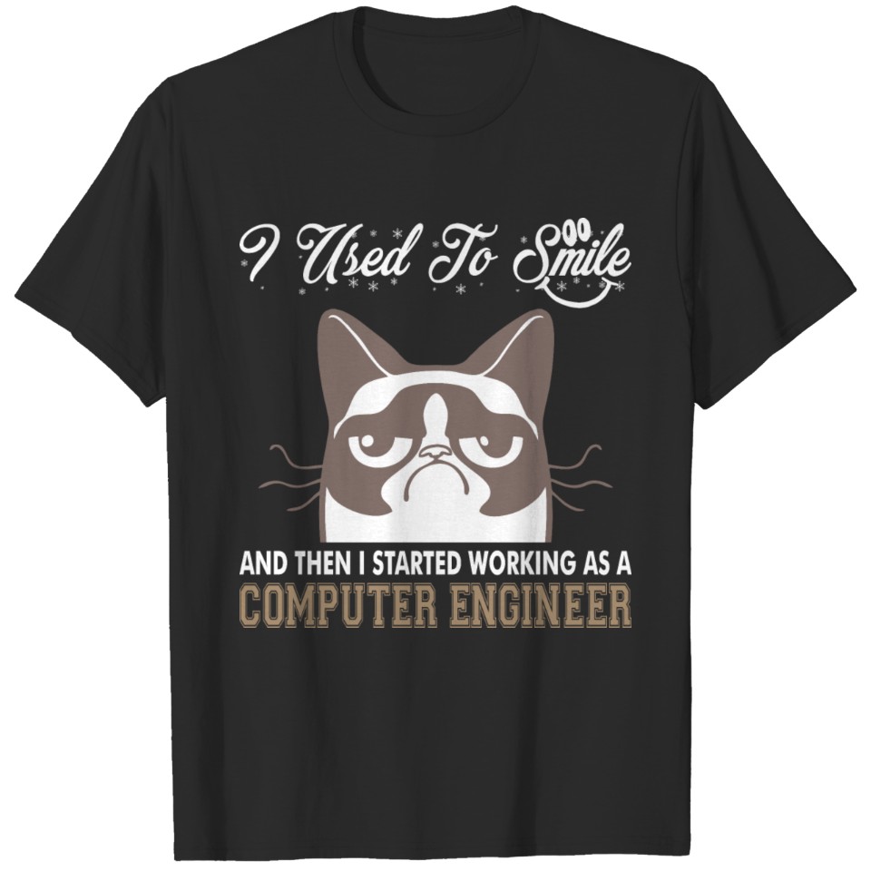 I Used Smile Started Working Computer Engineer T-shirt