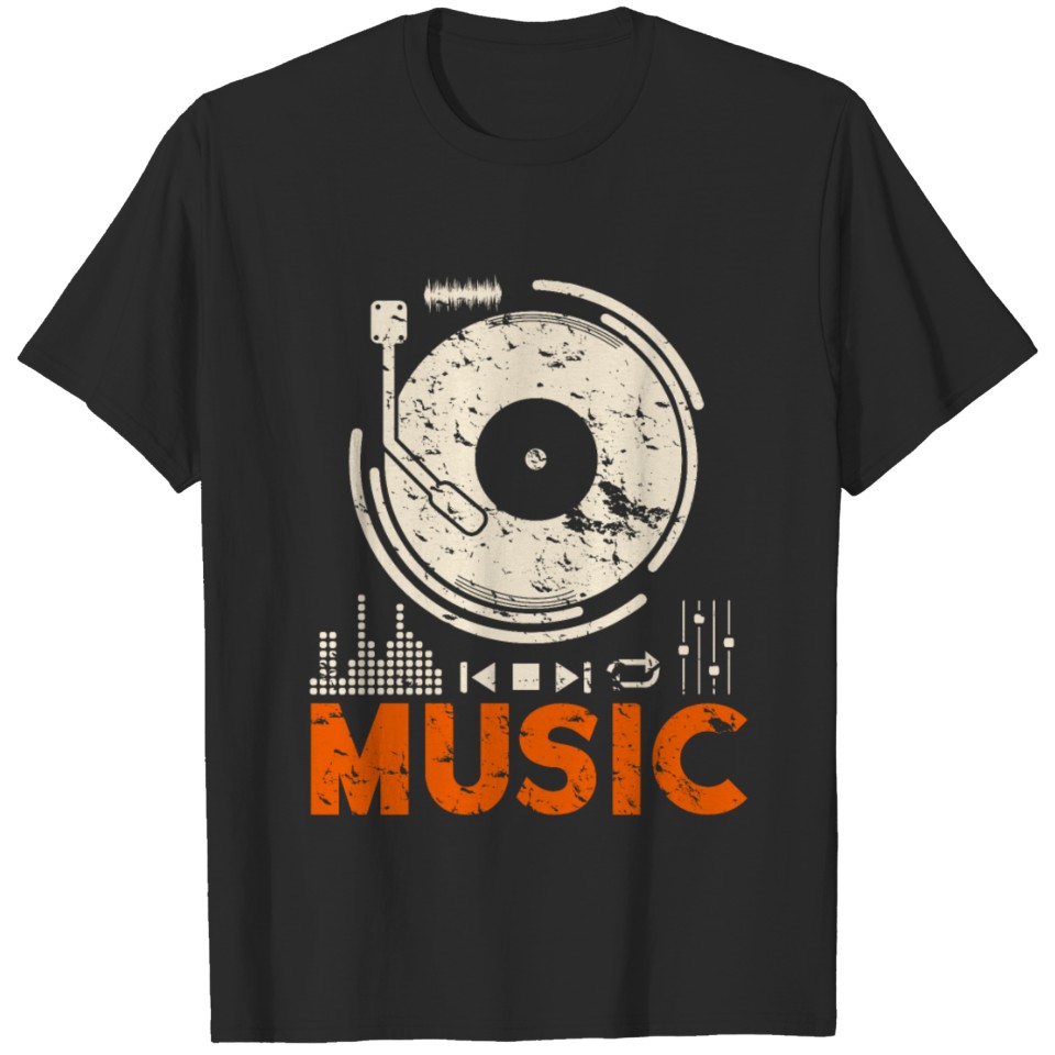 Music Music Turntable DJ Party gift idea musician T-shirt