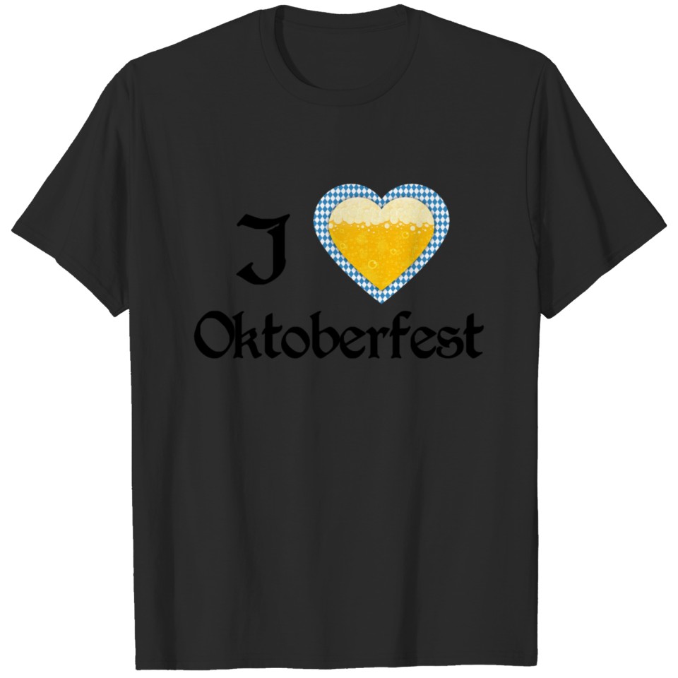 I love Oktoberfest Bavarian blue beer heart - gift T-shirt