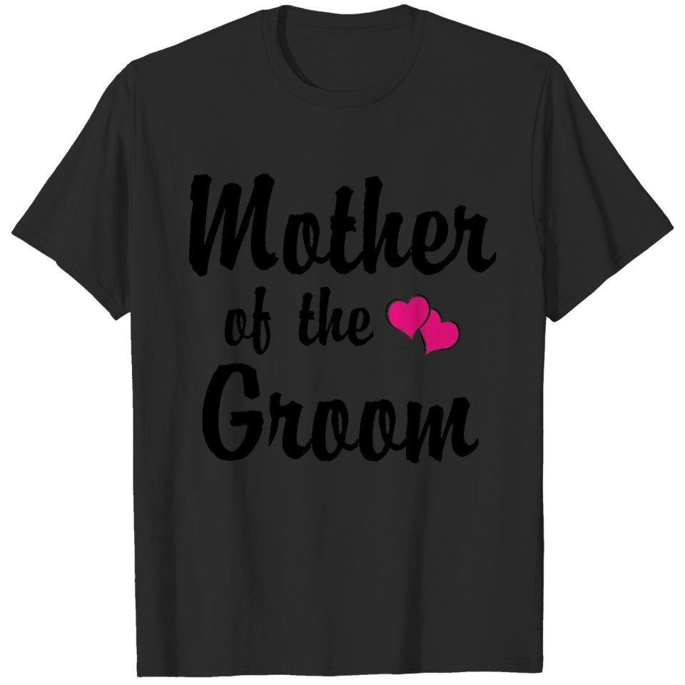 Mother Of The Groom T-shirt