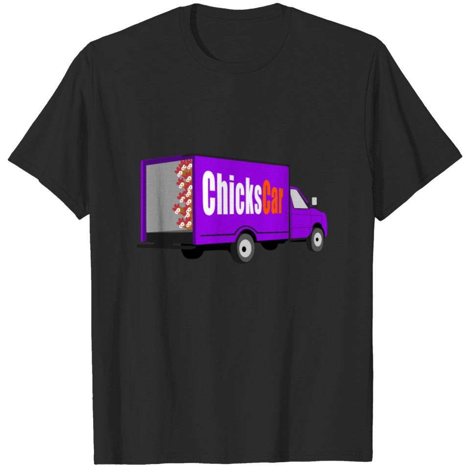 chicks car T-shirt