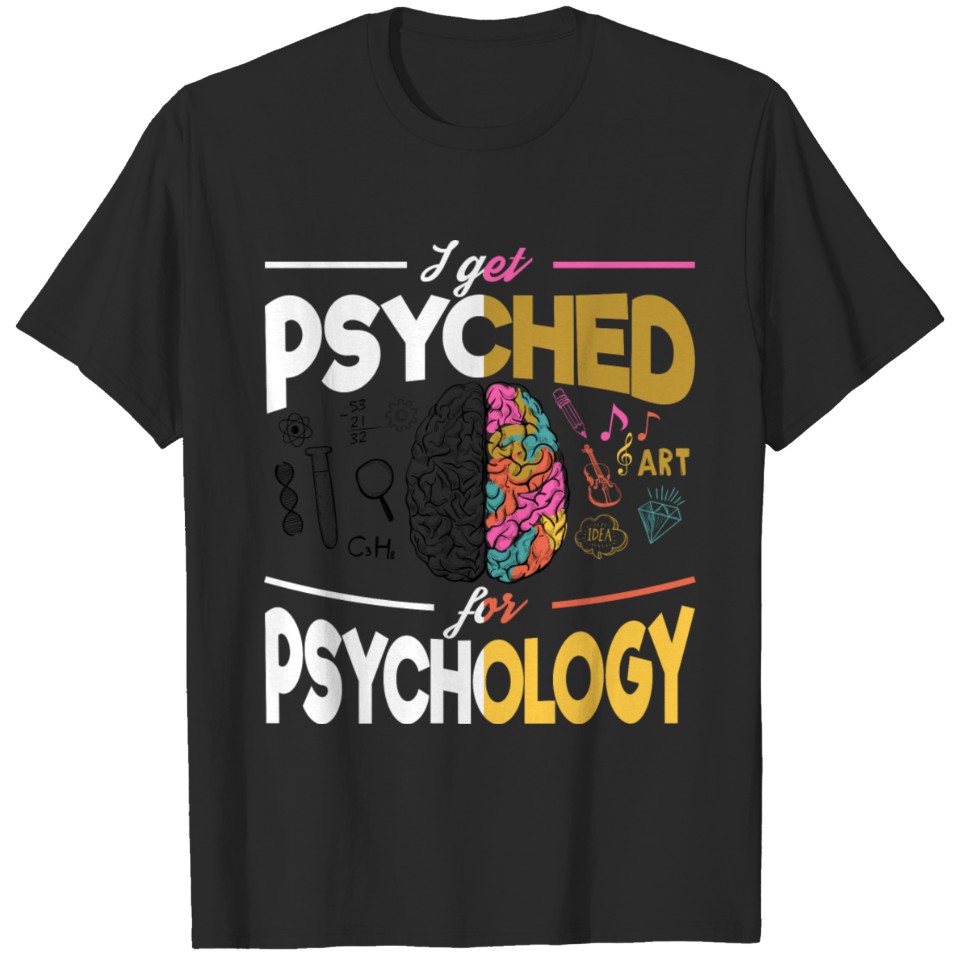 Funny Psychology Gift - Psyched T-shirt