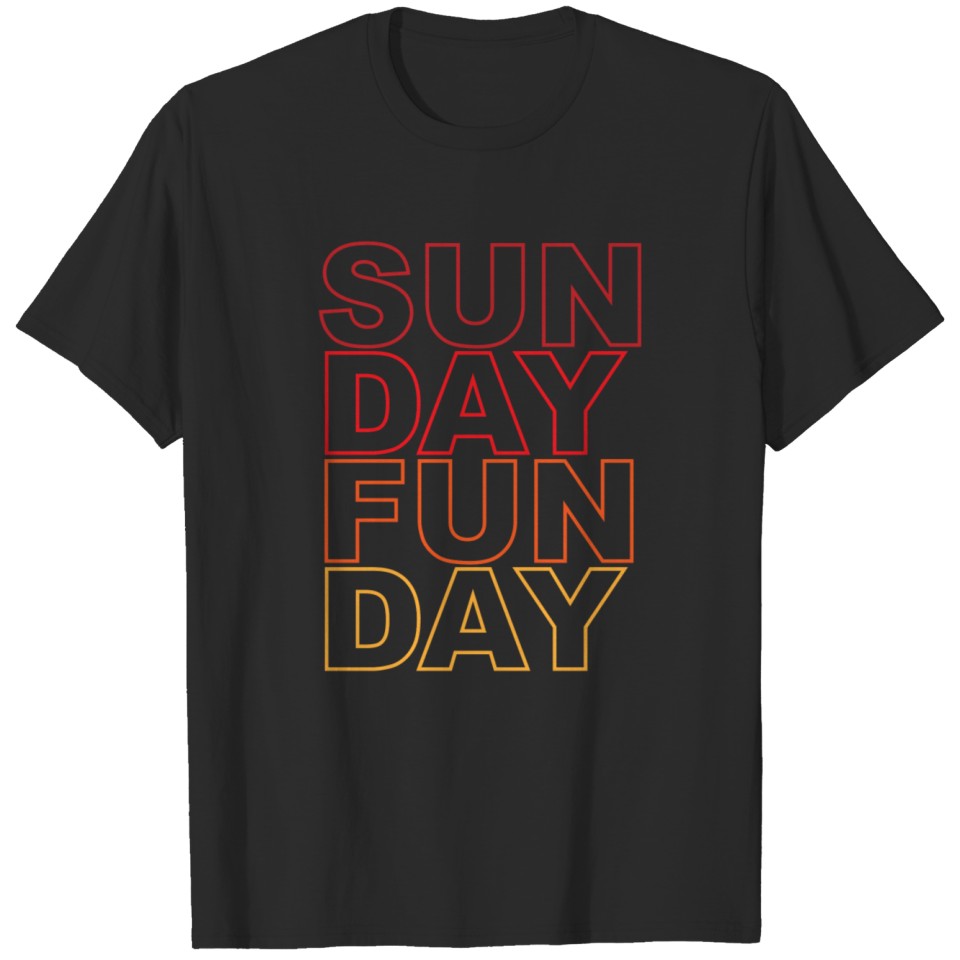 SUNDAY FUN DAY (coloured) T-shirt