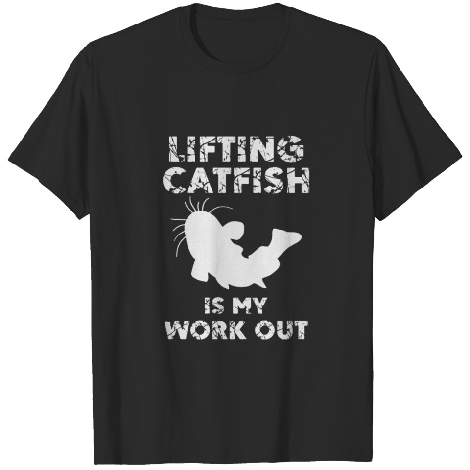 Lifting Catfish Fishing Lover Fish Gift T-shirt