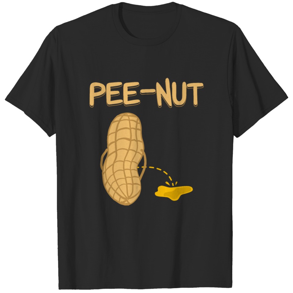 Pee nut - Peanut - Peeing Peanut T-shirt