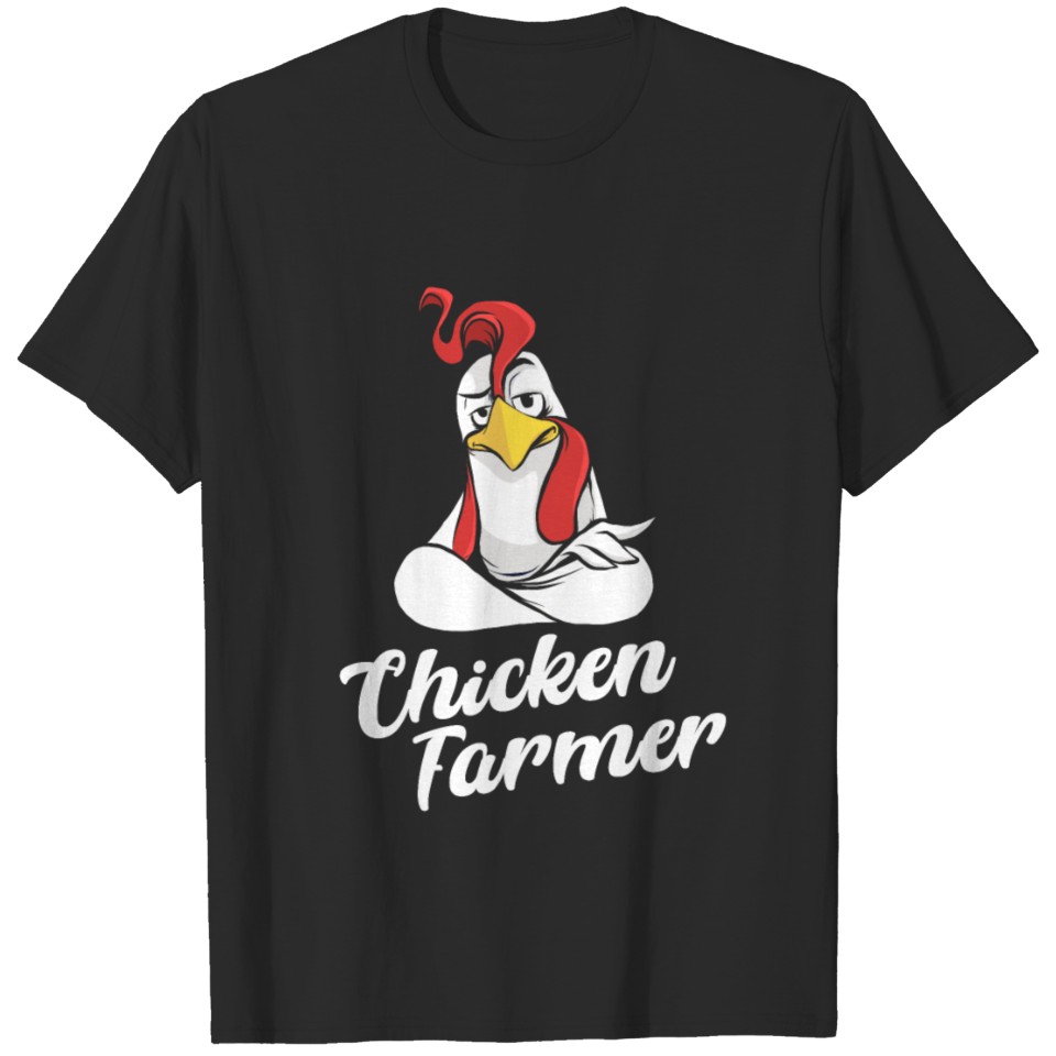 Chicken Farmer Farm Farming Ranch Farmboy T-shirt