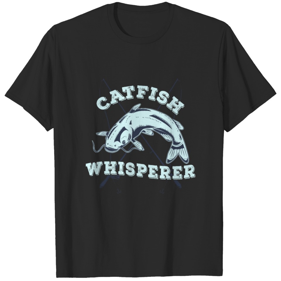 Catfish Whisperer Fisherman Catfishing Freshwater T-shirt