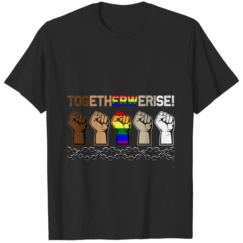 Together We Rise Women Men T-shirt
