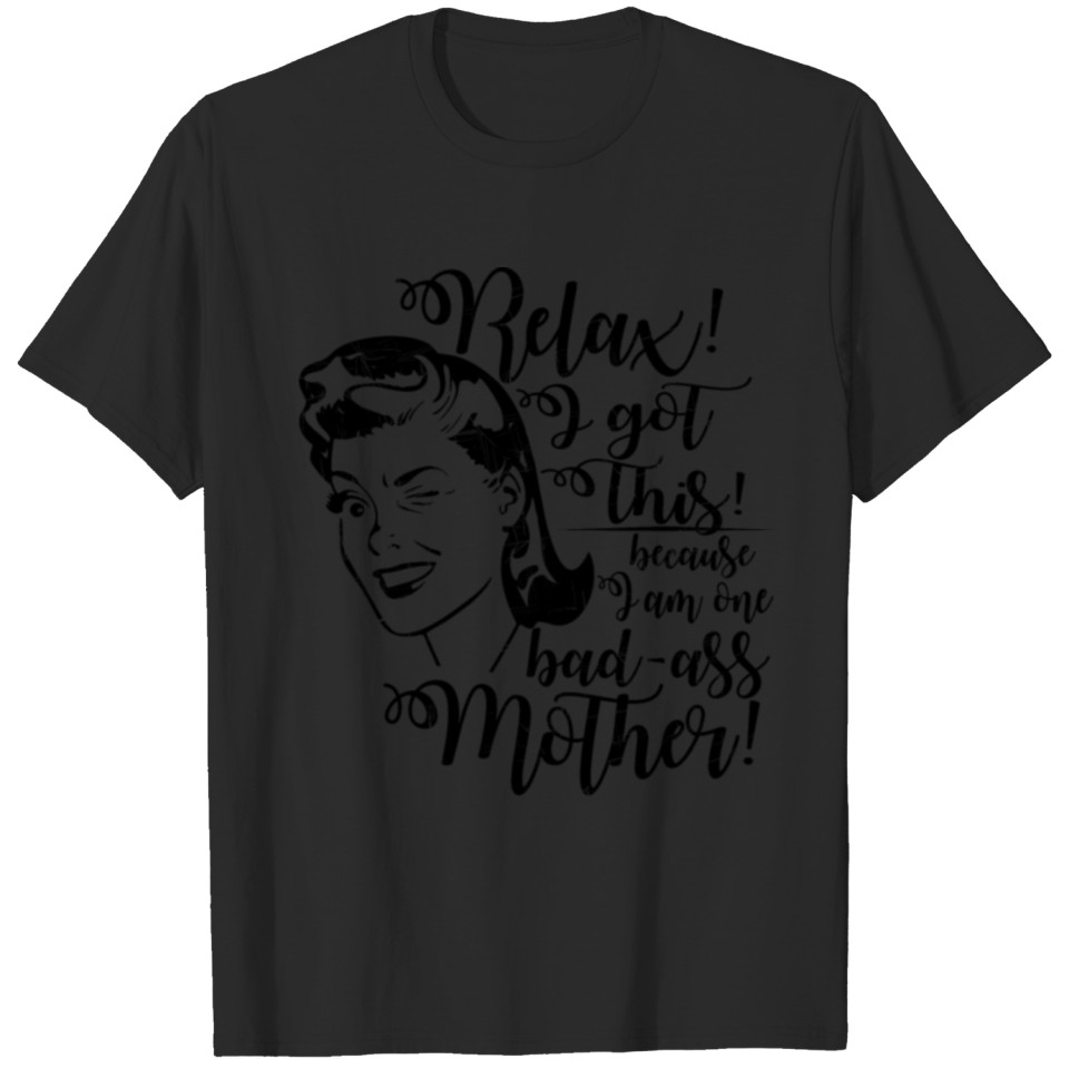 Bad Ass Mother T-shirt