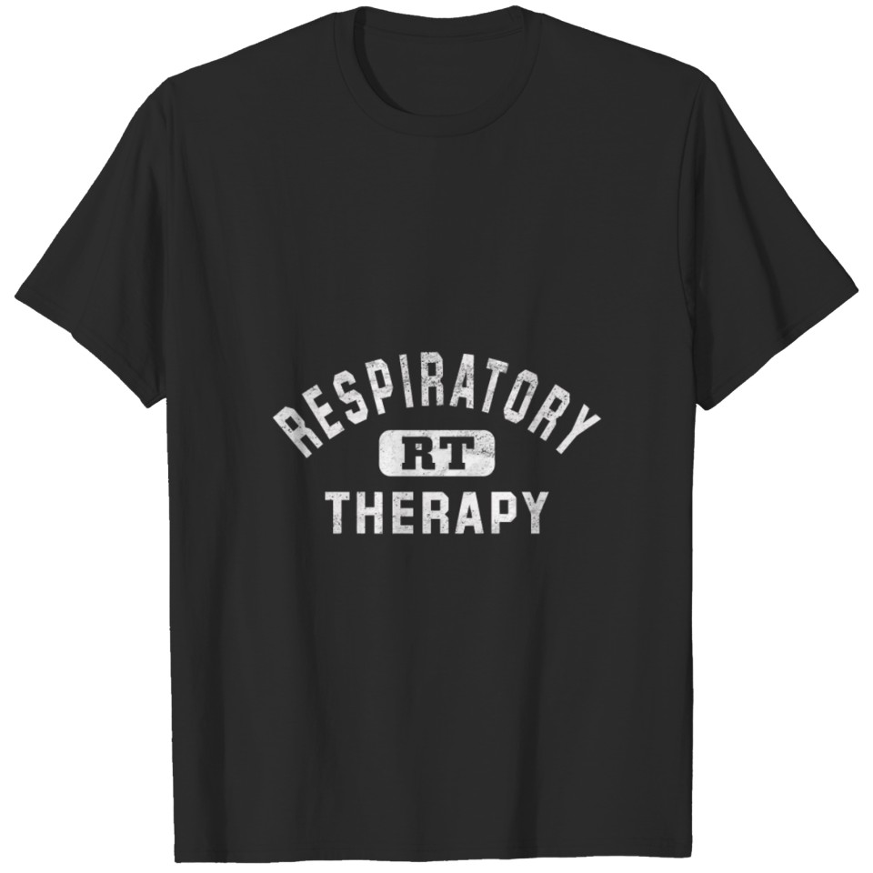 Respiratory Care Therapist Gift Respiratory Therap T-shirt