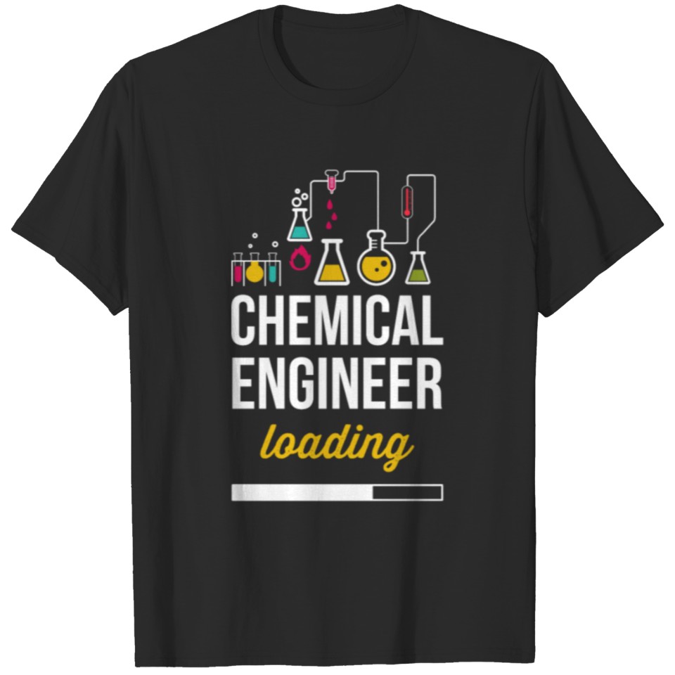 Chemical Engineer loading T-shirt