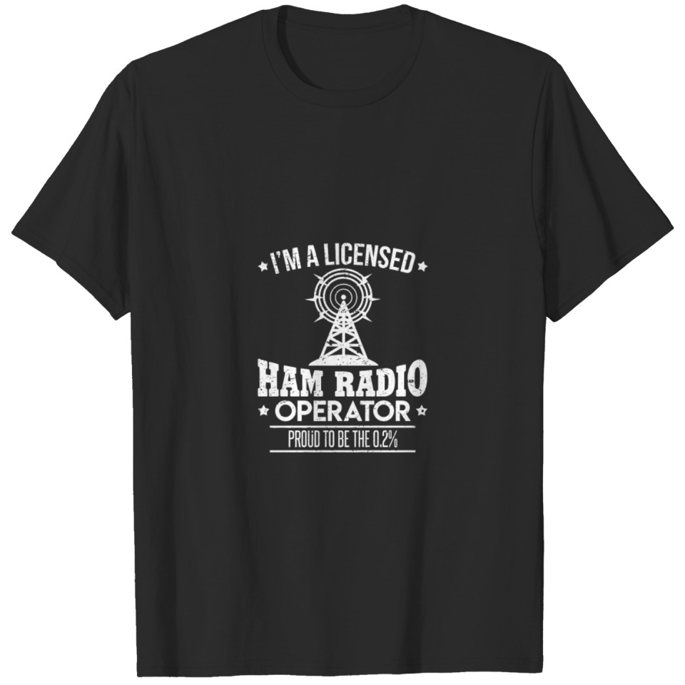 Ham Radio Operator Funny Ham Radio Nerd Gift Tee T-shirt