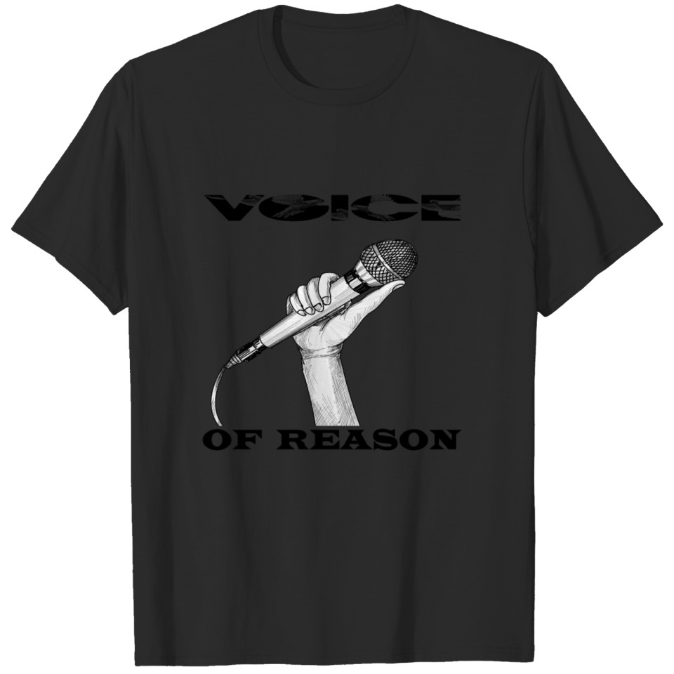 voice of reason T-shirt