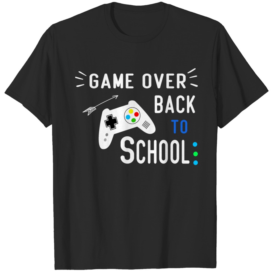 Game Over Back To School T-shirt