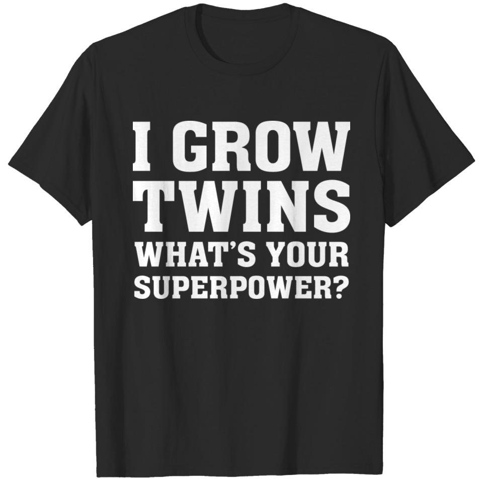 I Grow Twins T-shirt