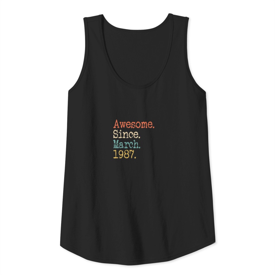 Awesome Since March 1987 35Th Birthday Funny Tank Top