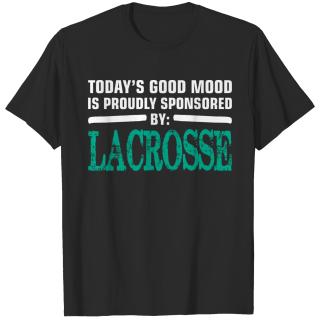 Todays Good Mood Proudly Sponsored Lacrosse T-shirt