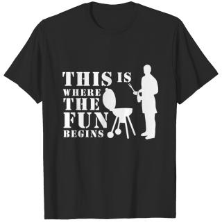 This is where the fun begins T-shirt