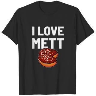 Mett German Food T-shirt
