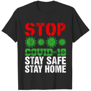 Stop Covid 19 Stay Safe Stay Home Tshirt T-shirt