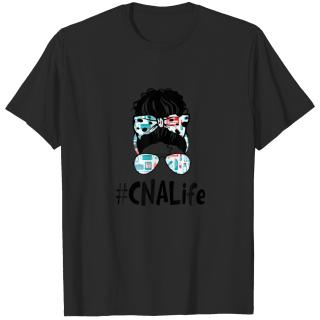 Messy Bun CNA Life Nurse Gift 2021 Ideas Funny T-shirt