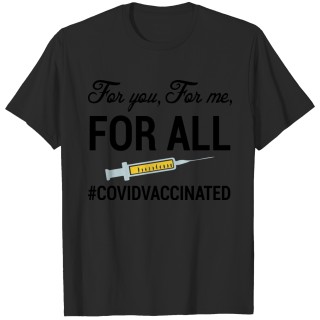 Medical Vaccinated, Covid Vaccinated T-shirt