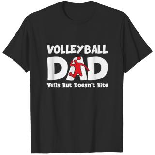 Volleyball Dad Yells But Do Not Bite T-shirt