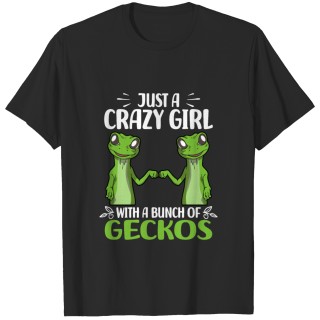 Gecko Lover Girl | Geckos Reptiles Animals Gifts T-shirt