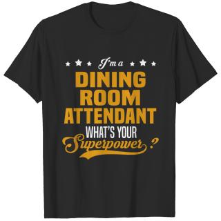 Dining Room Attendant T-shirt