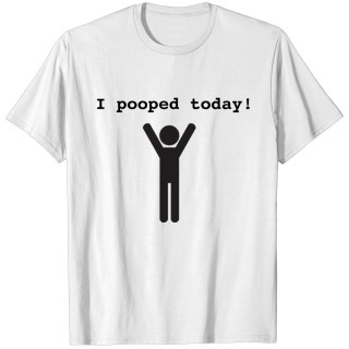 Pooped T-shirt, Pooped T-shirt