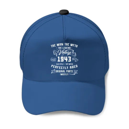 Man Myth Legend 1943 80th Birthday Baseball Caps For 80 Years Old Baseball Caps