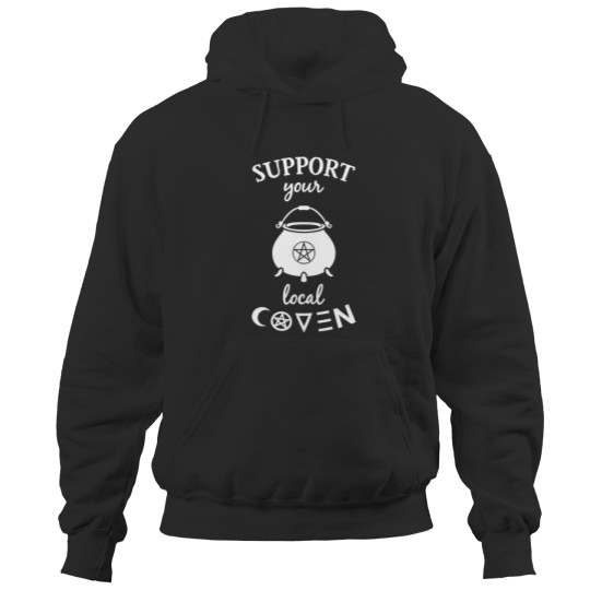 Support Your Local Coven Witches Wicca Party Funny Pullover Hoodie