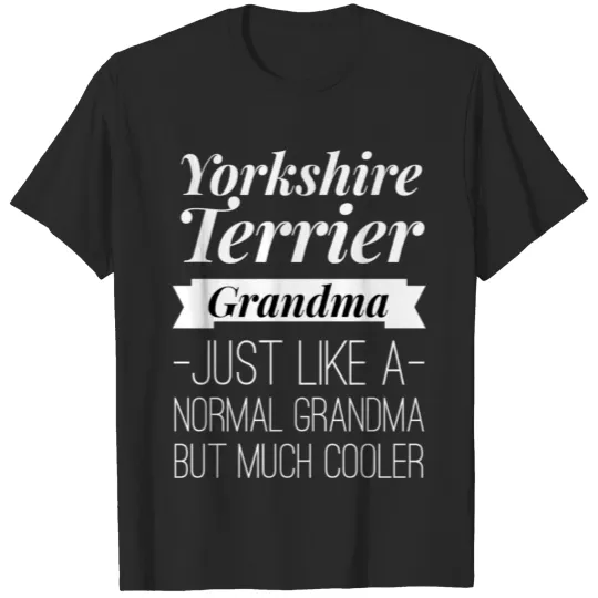 Yorkshire Terrier Grandma T-shirt