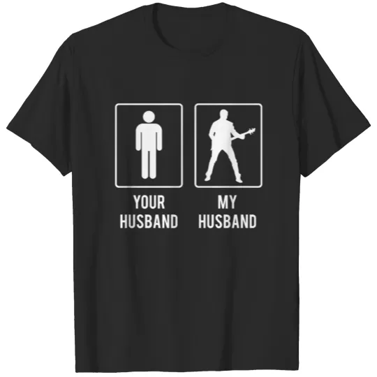Your Husband And My Husband Is Guitar Man T-shirt