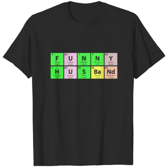 Funny Husband Periodic Table T-shirt
