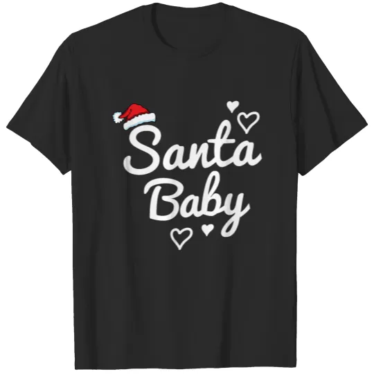 Santa Baby saying T-shirt