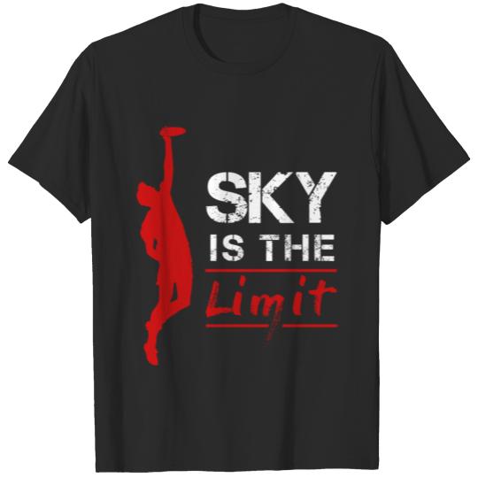Sky Is The Limit - Frisbee Sport Player Flying Dis T-shirt