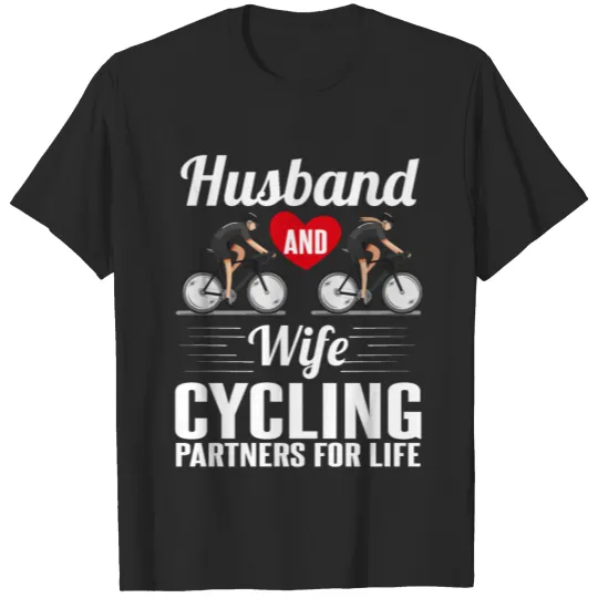 Cycling Partner Husband Wife Couple Biking Love T-shirt
