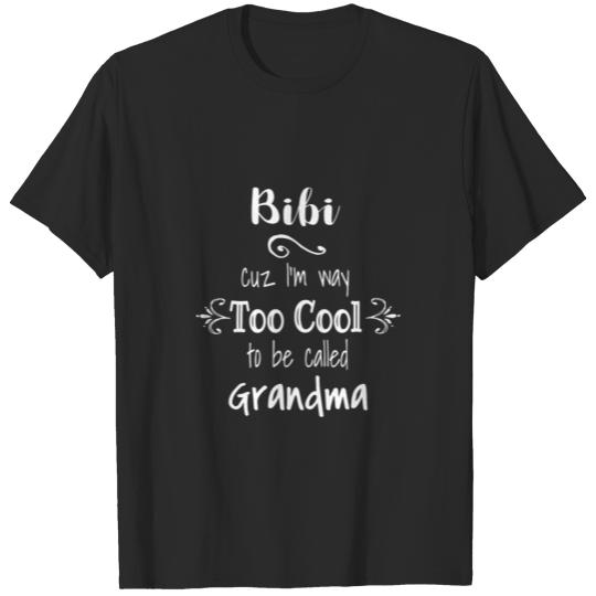 Bibi Too Cool To Be Called Grandma for Swahili T-shirt