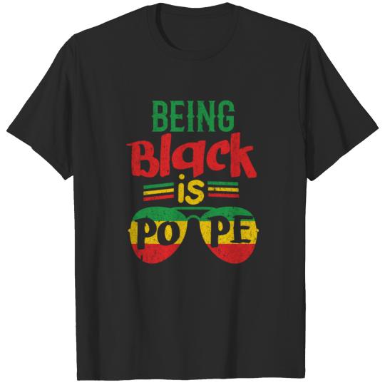 Being Black is Pope T-shirt