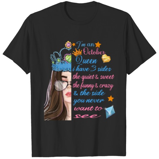 Queens Are Born In October, October Birthday girl T-shirt