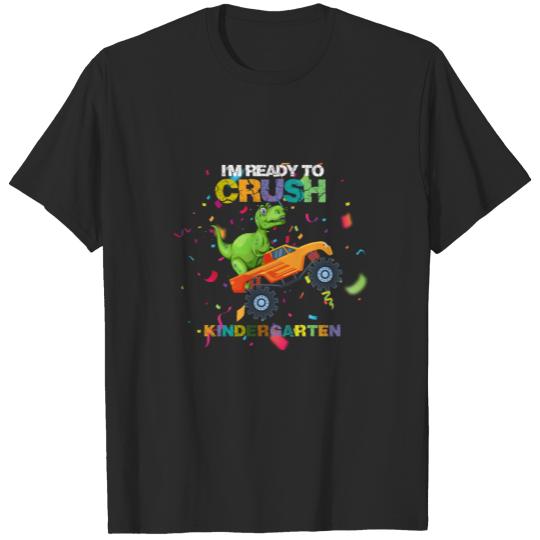 I'm Ready to Crush Kindergarten dinosaur T-shirt