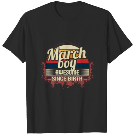 March Birthday Men Spring T-shirt