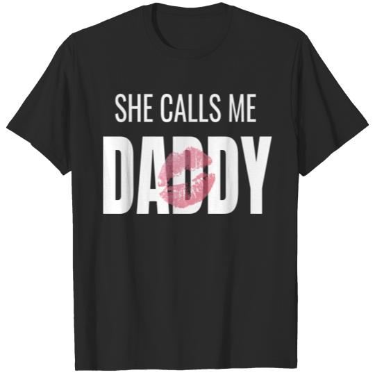 Dirty Humor She Calls Me Daddy Ddlg Submissive T-shirt
