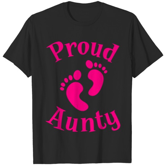 proud Aunty with cute maternity baby feet T-shirt