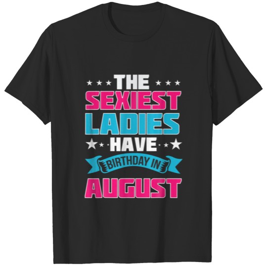 August Birthday Women T-shirt
