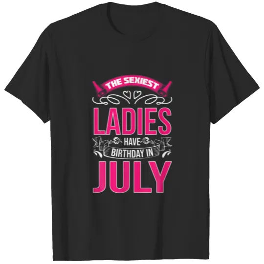 July Birthday Women T-shirt