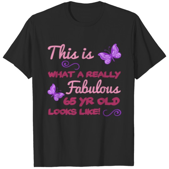 Fabulous 65th Birthday T-shirt