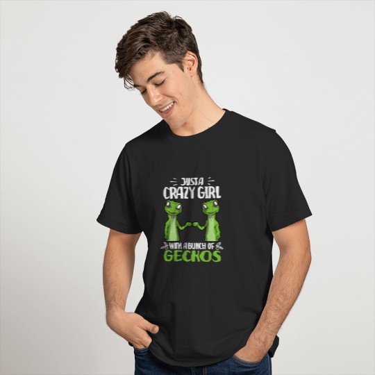 Gecko Lover Girl | Geckos Reptiles Animals Gifts T-shirt