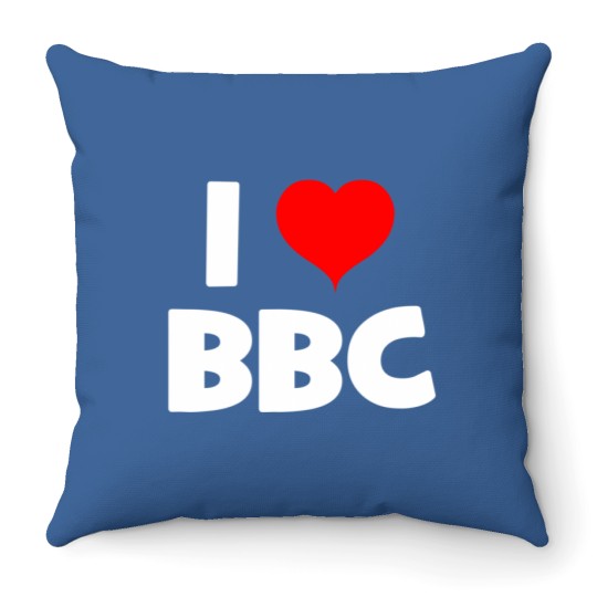 Bbc Throw Pillows I Love BBC